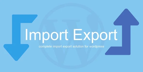 WP Import Export nulled plugin