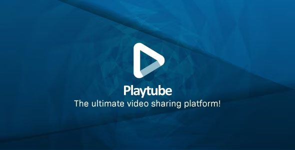 PlayTube Nulled Script